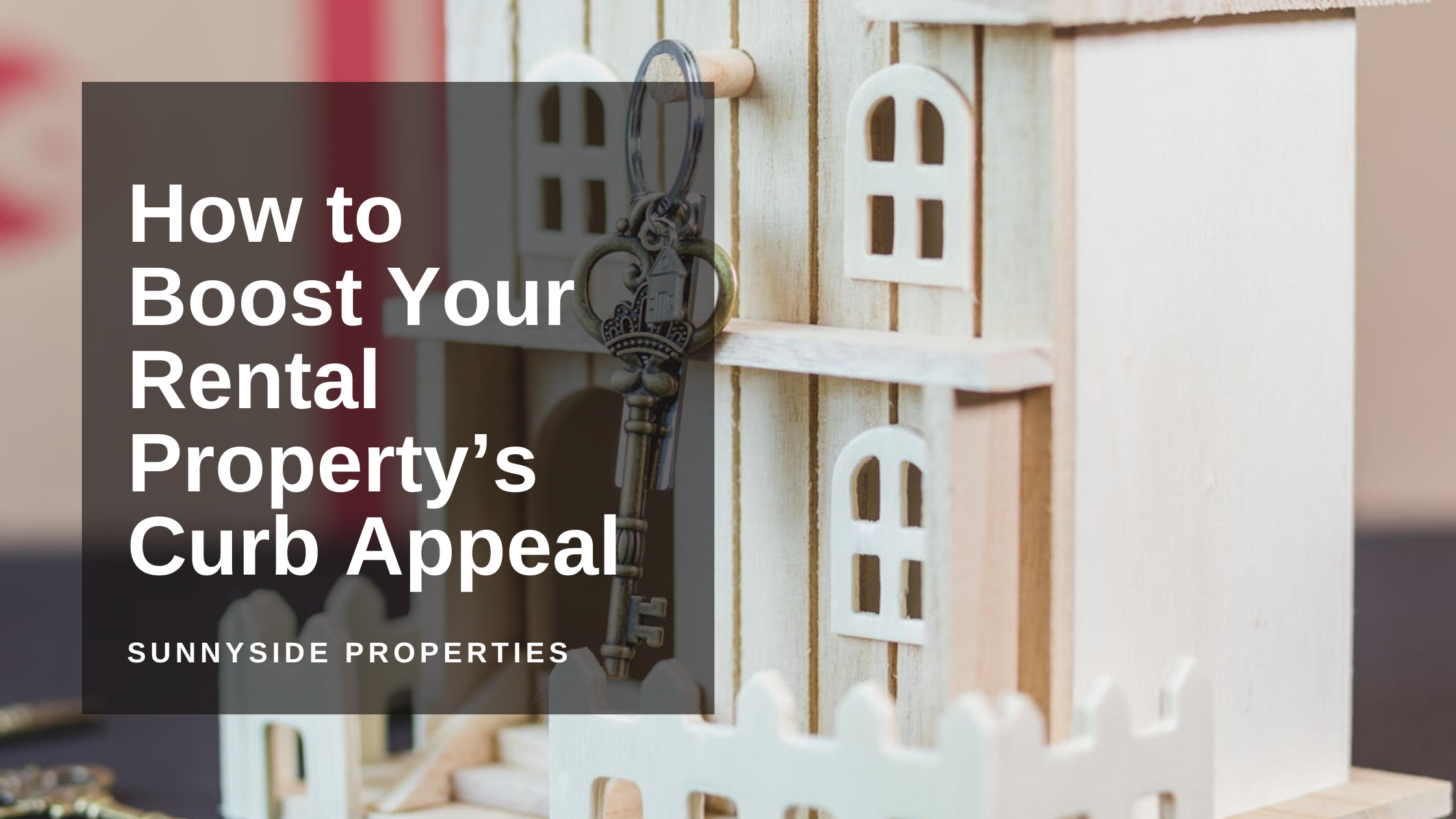 How to Boost Your Rental Property’s Curb Appeal